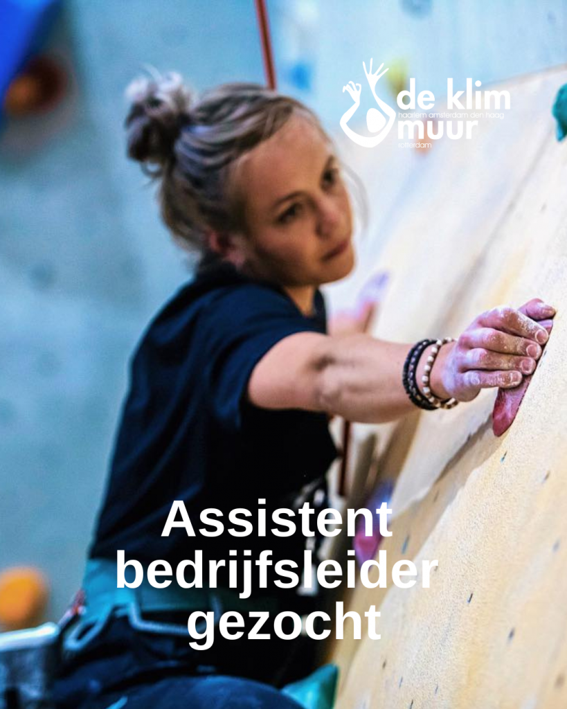 Assistent Bedrijfsleider Klimmuur Hollandsspoor